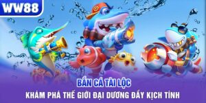 bắn cá tài lộc